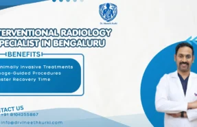 Interventional Radiology Specialist in Bengaluru